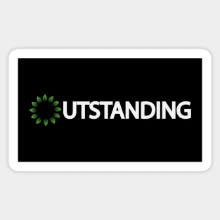 Outstanding being outstanding artistic typography Sticker